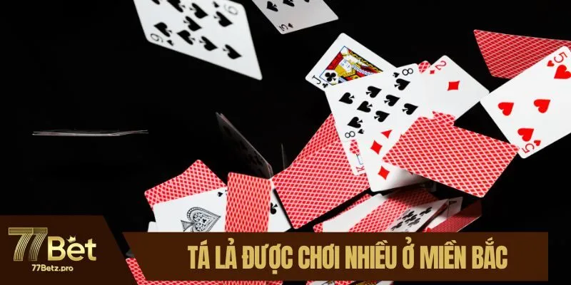 T&aacute; lả được chơi nhiều ở miền Bắc